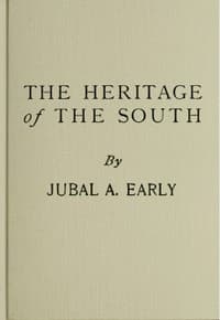 The Heritage of The South
A History of the Introduction of Slavery; Its Establishment From Colonial Times and Final Effect Upon the Politics of the United States