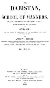 The Dabistán, or School of manners, Volume 3 (of 3)
translated from the original Persian, with notes and illustrations