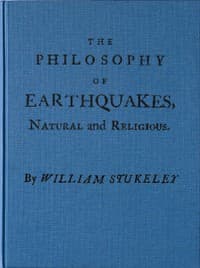 The Philosophy of Earthquakes, Natural and Religious
or, An Inquiry Into Their Cause, and Their Purpose