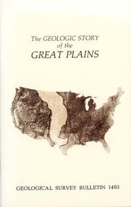 The Geologic Story of the Great Plains
A nontechnical description of the origin and evolution of the landscape of the Great Plains