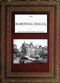 The Baronial Halls, and Ancient Picturesque Edifices of England; Vol. 2 of 2 book cover