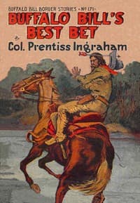 Buffalo Bill's Best Bet; Or, A Sure Thing Well Won
