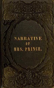 A Narrative of the Life and Travels of Mrs. Nancy Prince