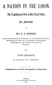 A Nation in the Loom: The Scandinavian Fibre in Our Social Fabric
An Address by Rev. R. A. Jernberg