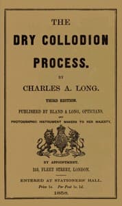 The Dry Collodion Process