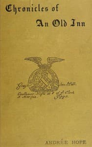 Chronicles of an Old Inn; Or, A Few Words about Gray's Inn book cover