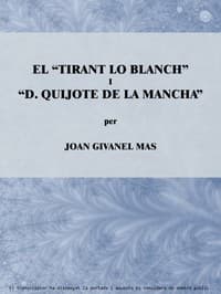 El "Tirant lo Blanch" i "D. Quijote de La Mancha"