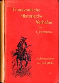 De Scherpschutters van Zuid-Afrika: Een Verhaal uit den Vrijheidsoorlog 1880-81
