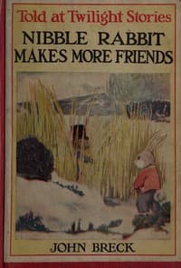 Nibble Rabbit Makes More Friends book cover