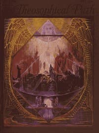 The Theosophical Path Illustrated Monthly Volume 1, July-December, 1911 book cover