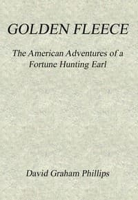 Golden Fleece: The American Adventures of a Fortune Hunting Earl book cover