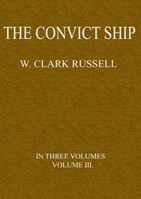 The Convict Ship, Volume 3 (of 3)