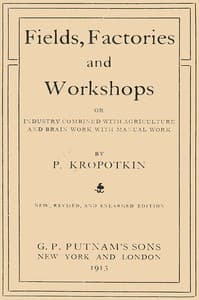 Fields, factories and workshops