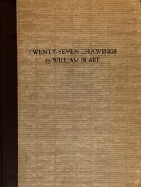 Twenty-Seven Drawings by William Blake
Being Illustrations for Paradise Lost, Comus, and the Bible book cover