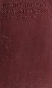 The Story of a Great Schoolmaster