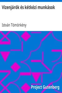 Vizenjárók és kétkézi munkások book cover