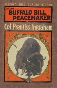 Buffalo Bill, Peacemaker; Or, On a Troublesome Trail book cover