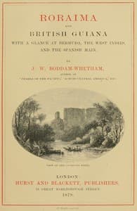 Roraima and British Guiana, With a Glance at Bermuda, the West Indies, and the Spanish Main book cover