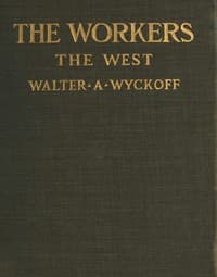 The Workers: An Experiment in Reality. The West