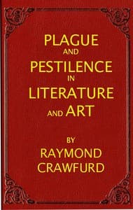Plague and pestilence in literature and art
