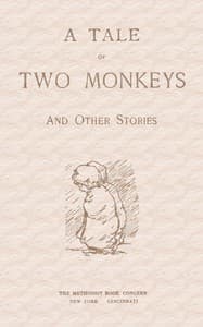 A Tale of Two Monkeys, and other stories book cover