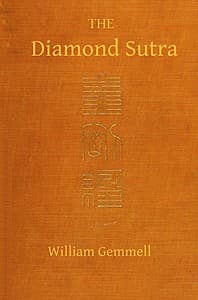 The Diamond Sutra (Chin-Kang-Ching) or Prajna-Paramita
