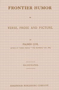 Frontier Humor in Verse, Prose and Picture