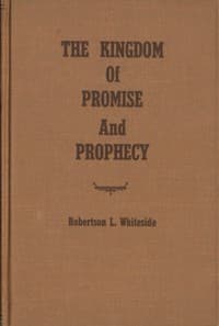 The Kingdom of Promise and Prophecy