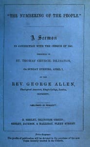 "The Numbering of the People"
A Sermon in conjunction with the census of 1861 preached in St. Thomas' Church, Islington, on Sunday Evening, April 7