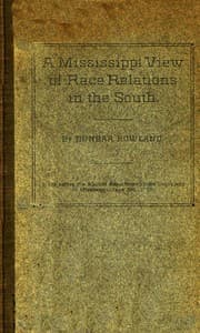 A Mississippi View of Race Relations in the South