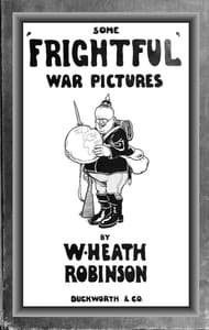 Some 'Frightful' War Pictures