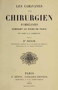 Les caravanes d'un chirurgien d'ambulances pendant le siége de Paris et sous la commune book cover