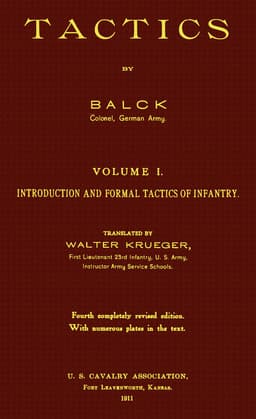 Tactics, Volume 1 (of 2). Introduction and Formal Tactics of Infantry