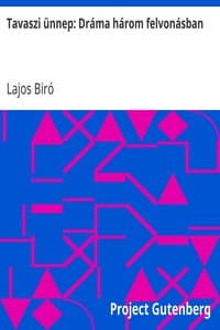 Tavaszi ünnep: Dráma három felvonásban book cover