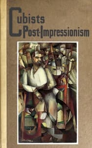 Cubists and Post-Impressionism book cover