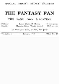 The Fantasy Fan, Volume 2, Number 6,  February 1935
The Fan's Own Magazine book cover