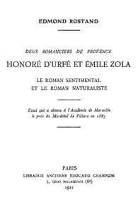 Deux romanciers de Provence: Honoré d'Urfé et Émile Zola
Le roman sentimental et le roman naturaliste