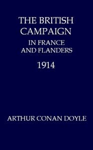 The British Campaign in France and Flanders, 1914