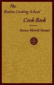 The Boston cooking-school cook book
