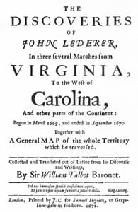 The Discoveries of John Lederer
In three several Marches from Virginia to the East of Carolina, and other parts of the Continent