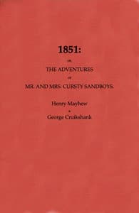 1851; Or, The adventures of Mr. and Mrs. Sandboys and family, who came up to London to enjoy themselves, and to see the Great Exhibition. book cover
