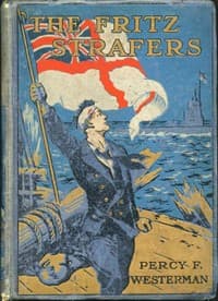 The Fritz Strafers: A Story of the Great War book cover