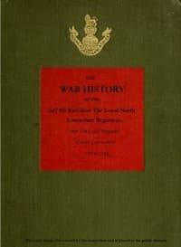 The War History of the 1st/4th Battalion, the Loyal North Lancashire Regiment
now the Loyal Regiment (North Lancashire), 1914-1918 book cover