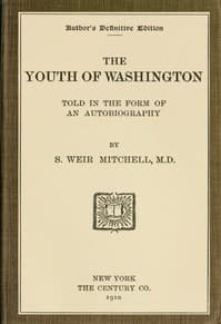 The Youth of Washington: Told in the Form of an Autobiography
