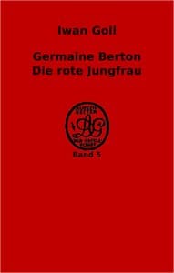 Germaine Berton, die rote Jungfrau
