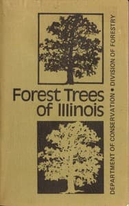 Forest Trees of Illinois (Third Edition)