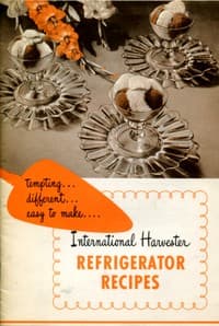 International Harvester Refrigerator Recipes book cover