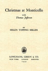 Christmas at Monticello with Thomas Jefferson