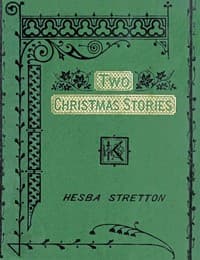 Two Christmas Stories: Sam Franklin's Savings-Bank; A Miserable Christmas and a Happy New Year book cover