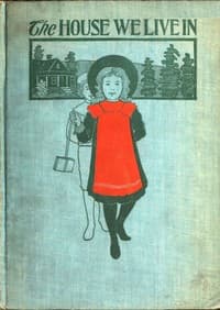 The House We Live In; or, The Making of the Body book cover